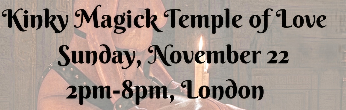 Kinky Magick Temple of Love
